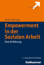 Empowerment in der Sozialen Arbeit - Eine Einführung